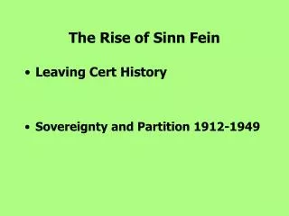 The Rise of Sinn Fein