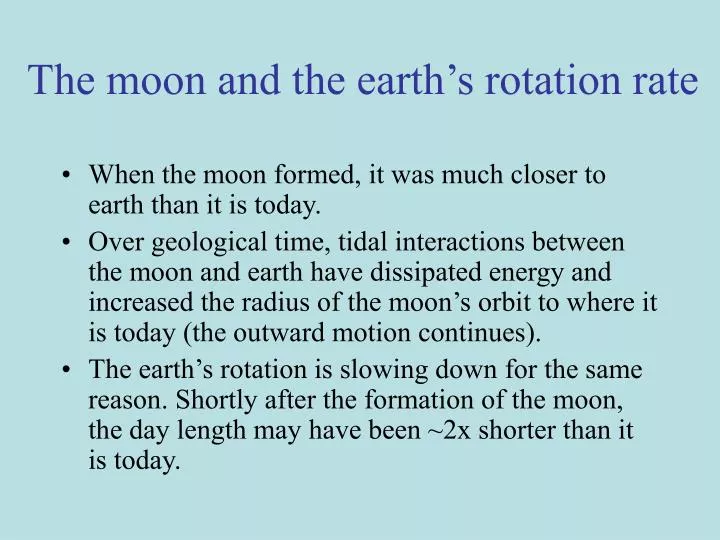 the moon and the earth s rotation rate