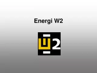 Energi W2