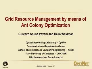 Grid Resource Management by means of Ant Colony Optimization