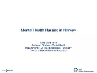 Mental Health Nursing in Norway