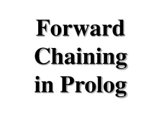 Forward Chaining in Prolog