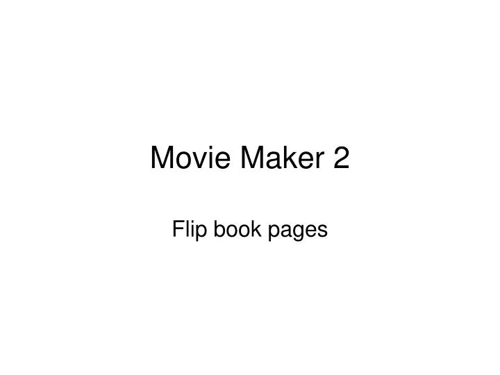 movie maker 2