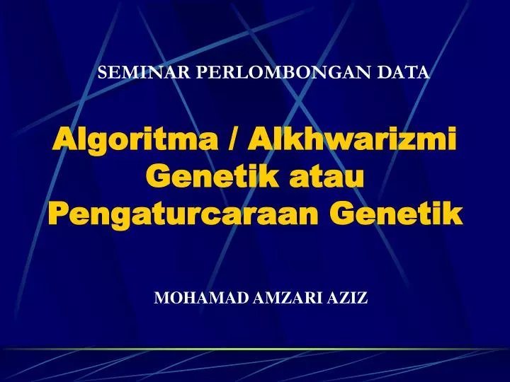 algoritma alkhwarizmi genetik atau pengaturcaraan genetik