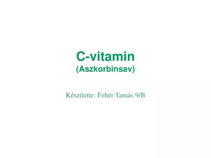 c vitamin aszkorbinsav