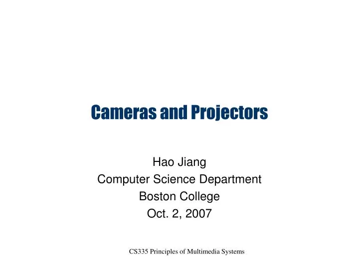 cameras and projectors