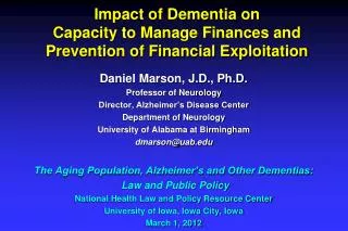 Impact of Dementia on Capacity to Manage Finances and Prevention of Financial Exploitation