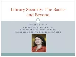 Library Security: The Basics and Beyond