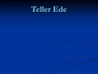 teller ede