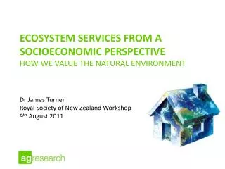 Ecosystem services from a socioeconomic perspective How we value the natural environment