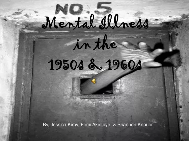mental illness in the 1950s 1960s