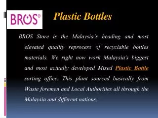 Remarkable Organization for Bottles in Malaysia