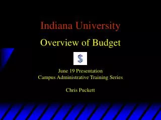 Indiana University Overview of Budget