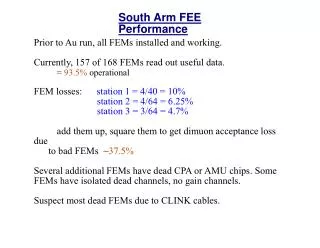 South Arm FEE Performance