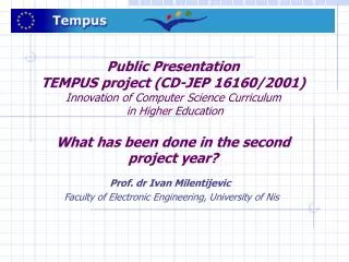 Prof. dr Ivan Milentijevic Faculty of Electronic Engineering, University of Nis