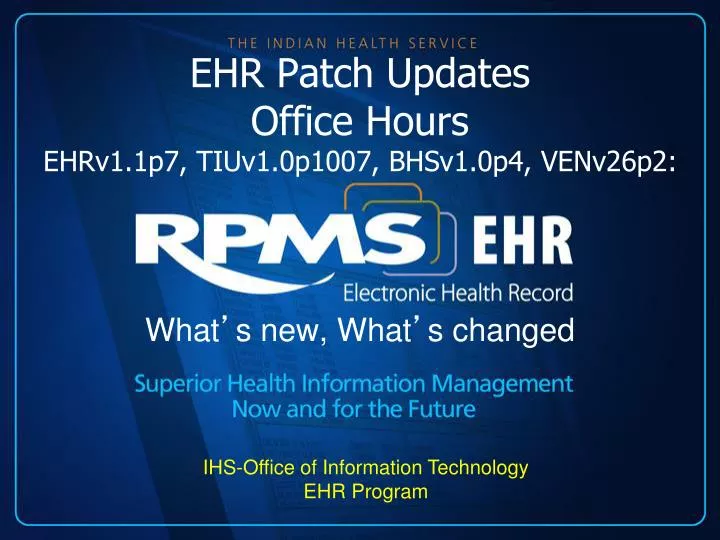 ehr patch updates office hours ehrv1 1p7 tiuv1 0p1007 bhsv1 0p4 venv26p2