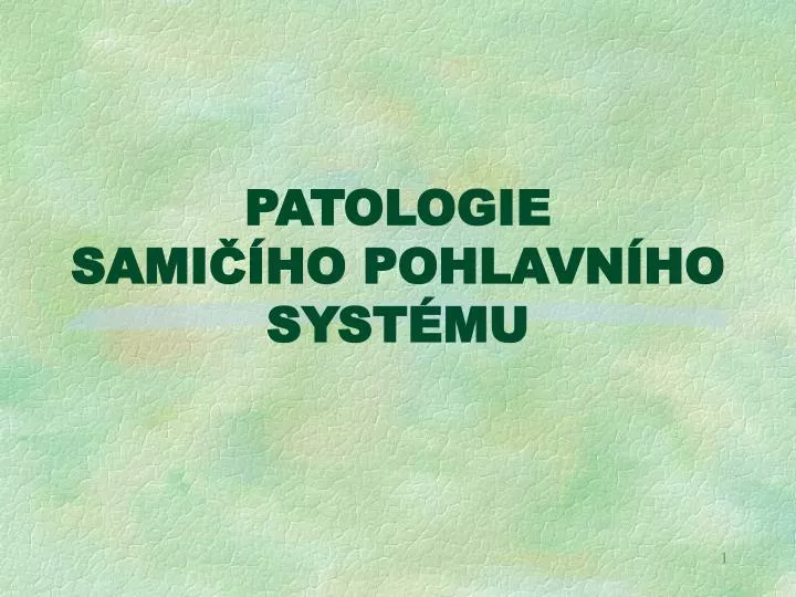 patologie sami ho pohlavn ho syst mu