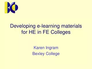 Developing e-learning materials for HE in FE Colleges