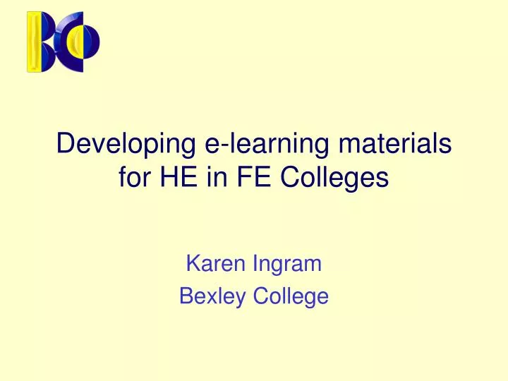developing e learning materials for he in fe colleges