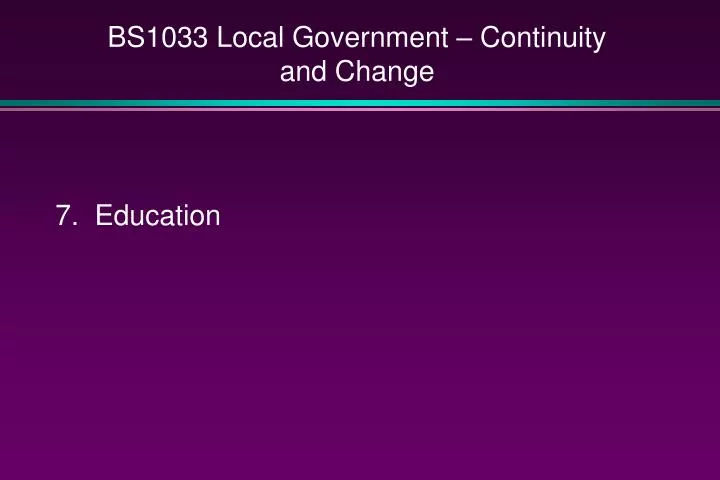 bs1033 local government continuity and change