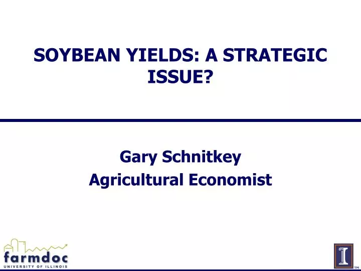soybean yields a strategic issue