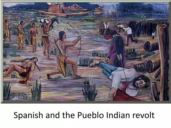 spanish and the pueblo indian revolt