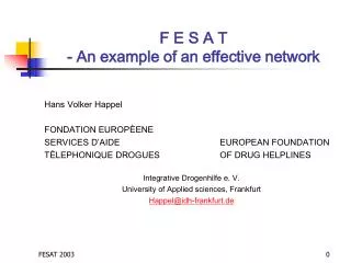 F E S A T - An example of an effective network