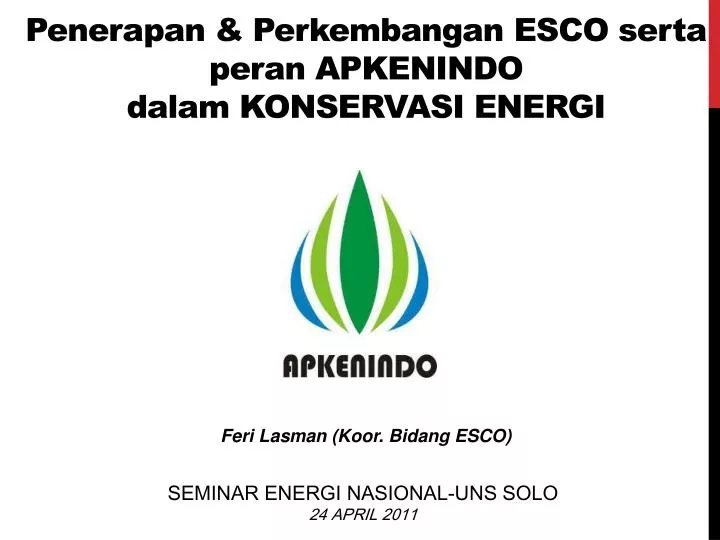 p enerapan p erkembangan esco serta peran apkenindo dalam konservasi energi
