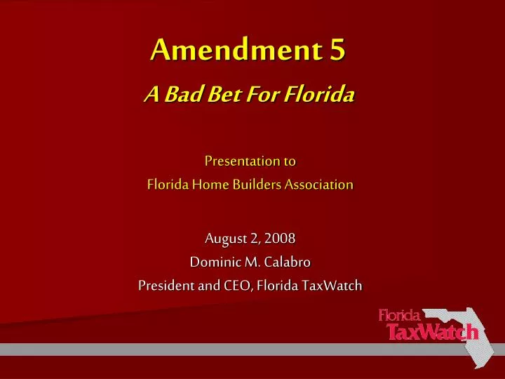 amendment 5 a bad bet for florida