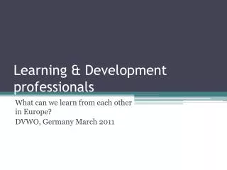 Learning &amp; Development professionals