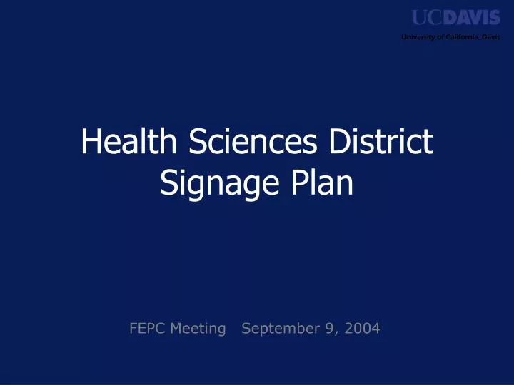 health sciences district signage plan