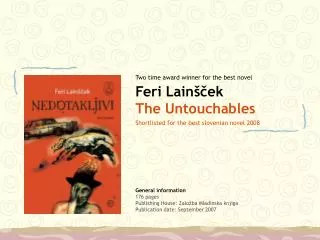 Feri Lainšček The Untouchables