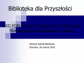 biblioteka dla przysz o ci