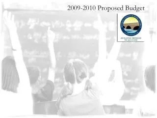 2009-2010 Proposed Budget