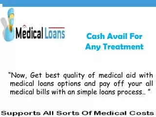 Meet Your Medical Expenses on Same Day With Comfortably