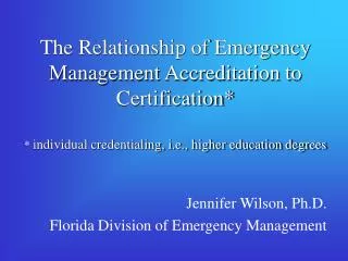 Jennifer Wilson, Ph.D. Florida Division of Emergency Management