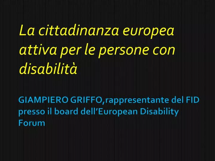 la cittadinanza europea attiva per le persone con disabilit