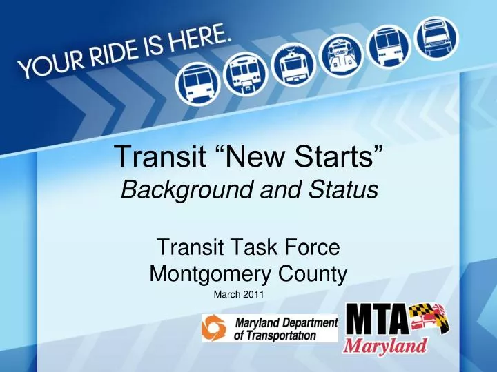 transit new starts background and status transit task force montgomery county