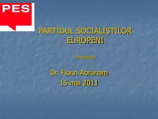 PARTIDUL SOCIALI?TILOR EUROPENI Prezentare