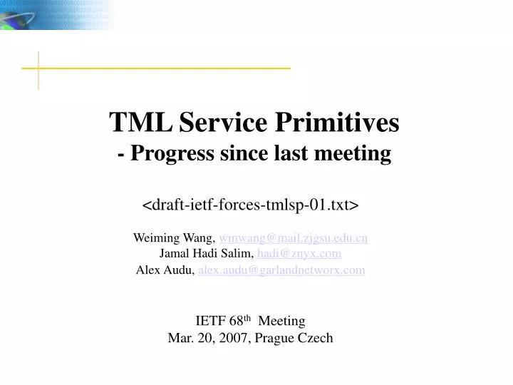 tml service primitives progress since last meeting