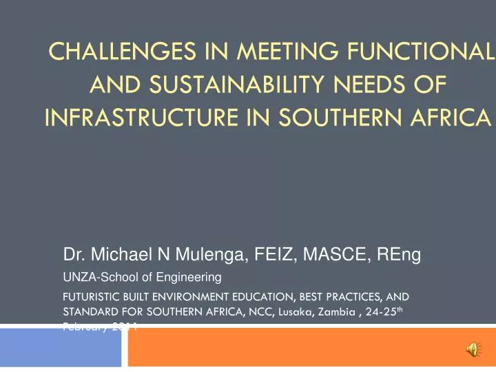 challenges in meeting functional and sustainability needs of infrastructure in southern africa