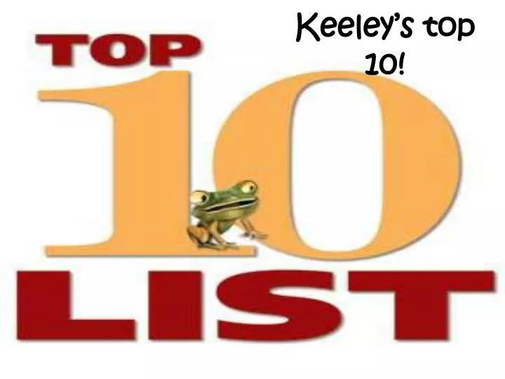 keeley s top 10