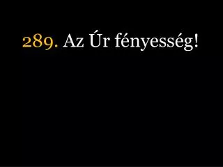 289 az r f nyess g