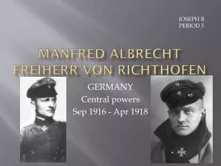 Manfred Albrecht Freiherr von Richthofen