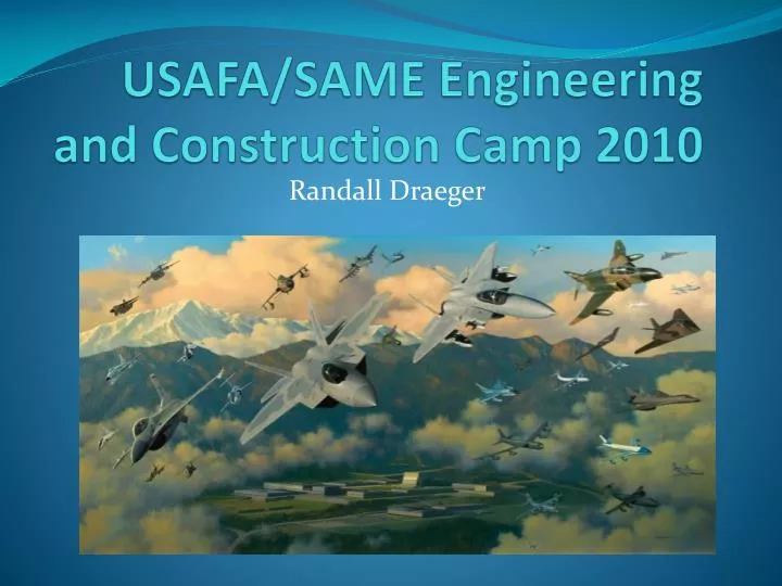 usafa same engineering and construction camp 2010