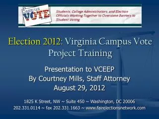 Election 2012 : Virginia Campus Vote Project Training