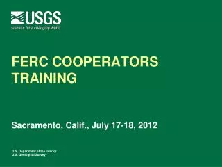 FERC COOPERATORS TRAINING