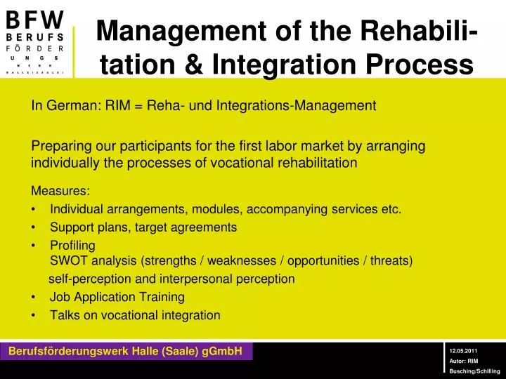 management of the rehabili tation integration process