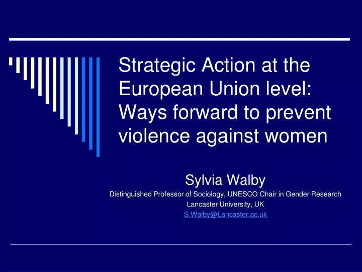 strategic action at the european union level ways forward to prevent violence against women