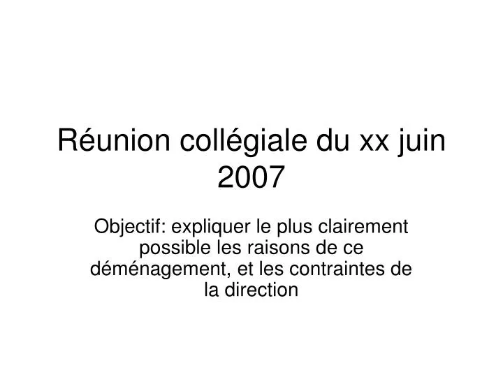 r union coll giale du xx juin 2007